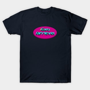 iCarly fan 4ever T-Shirt